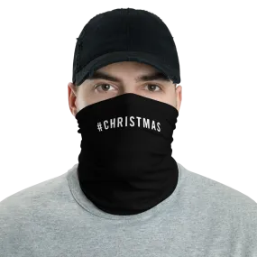 #CHRISTMAS Hashtag Neck Gaiter