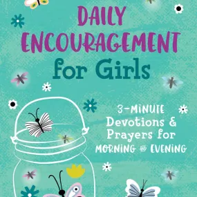 Daily Encouragement for Girls ~ Devotional