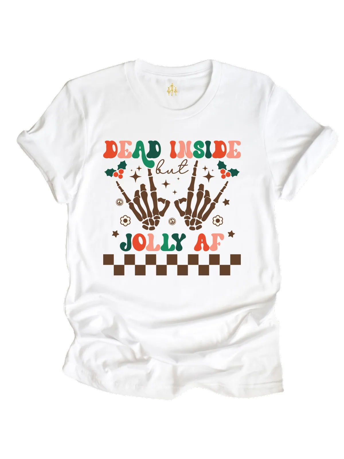 Dead Inside but Jolly AF Adult Shirt