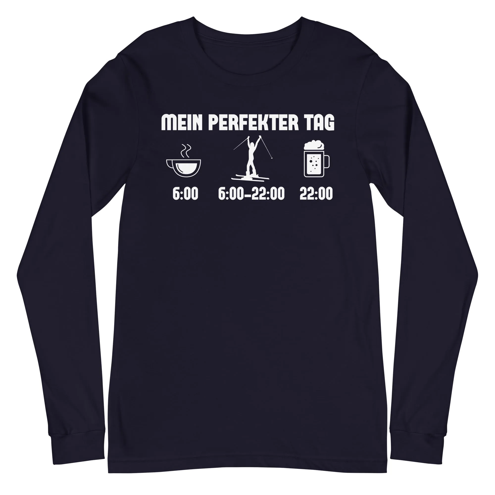 Mein Perfekter Tag 1 - Longsleeve (Unisex)