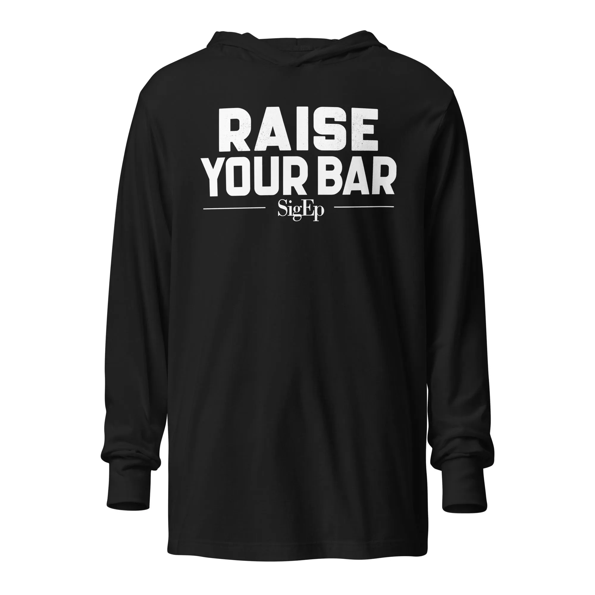 SigEp Raise Your Bar Hooded Long Sleeve T-Shirt