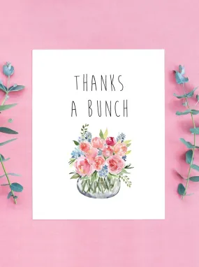 Thanks A Bunch Floral Card